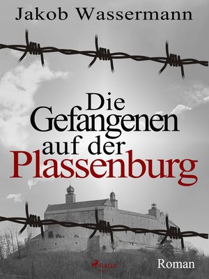 cover image of Die Gefangenen auf der Plassenburg